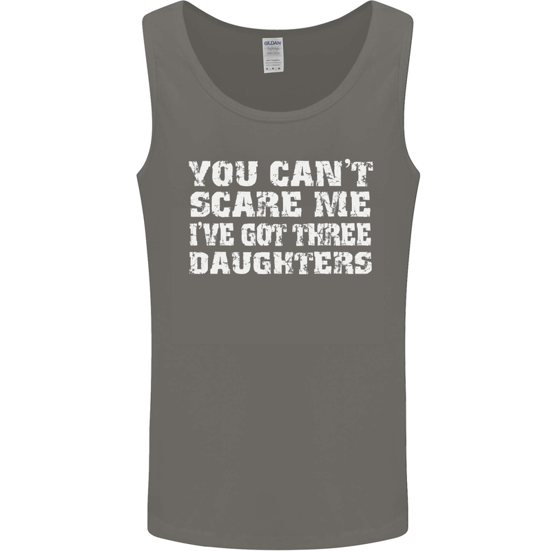 You Can't Scare Me 3 Daughters Father's Day Mens Vest Tank Top Charcoal