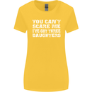 You Can't Scare Me 3 Daughters Father's Day Womens Wider Cut T-Shirt Yellow