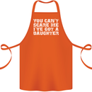 You Can't Scare Me Daughter Father's Day Cotton Apron 100% Organic Orange