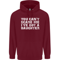 You Can't Scare Me Daughter Father's Day Mens 80% Cotton Hoodie Maroon
