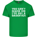 You Can't Scare Me Daughter Father's Day Mens Cotton T-Shirt Tee Top Irish Green