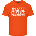 You Can't Scare Me Daughter Father's Day Mens Cotton T-Shirt Tee Top Orange