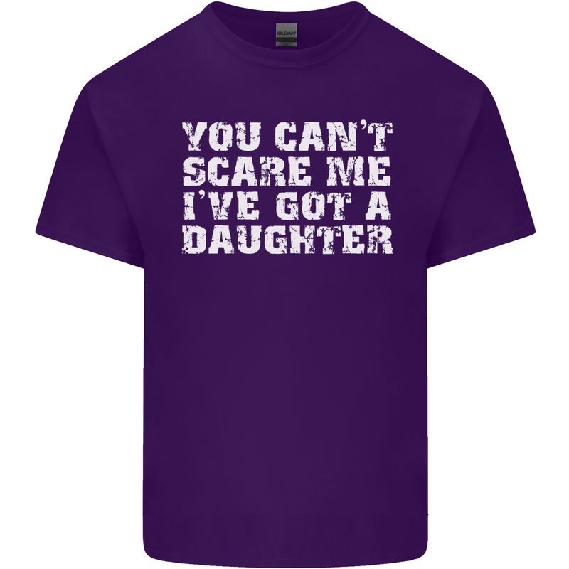 You Can't Scare Me Daughter Father's Day Mens Cotton T-Shirt Tee Top Purple
