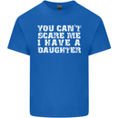 You Can't Scare Me Daughter Father's Day Mens Cotton T-Shirt Tee Top Royal Blue