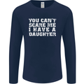 You Can't Scare Me Daughter Father's Day Mens Long Sleeve T-Shirt Navy Blue