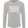 You Can't Scare Me Daughter Father's Day Mens Long Sleeve T-Shirt Sports Grey