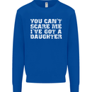 You Can't Scare Me Daughter Father's Day Mens Sweatshirt Jumper Royal Blue