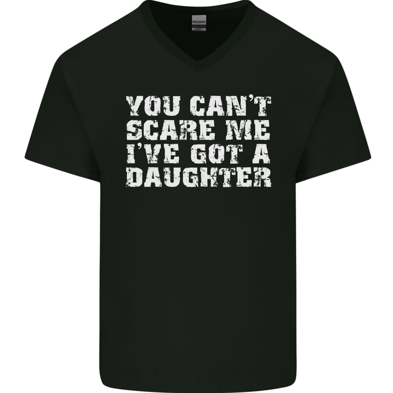 You Can't Scare Me Daughter Father's Day Mens V-Neck Cotton T-Shirt Black