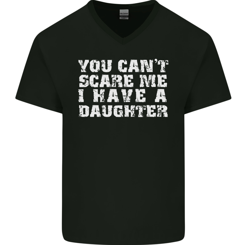 You Can't Scare Me Daughter Father's Day Mens V-Neck Cotton T-Shirt Black