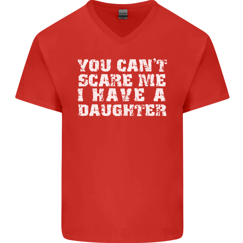 You Can't Scare Me Daughter Father's Day Mens V-Neck Cotton T-Shirt Red