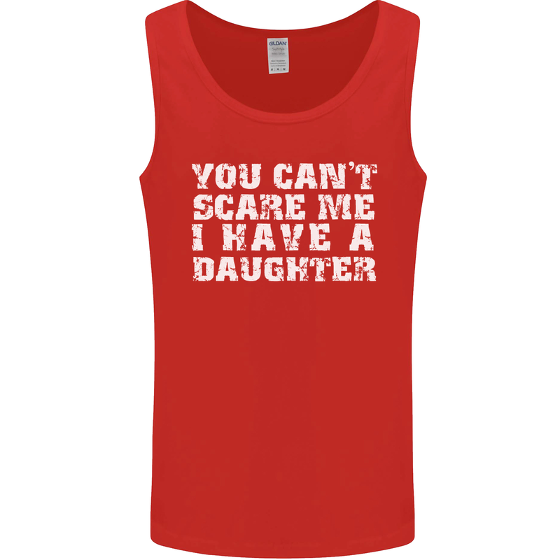 You Can't Scare Me Daughter Father's Day Mens Vest Tank Top Red