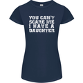 You Can't Scare Me Daughter Father's Day Womens Petite Cut T-Shirt Navy Blue