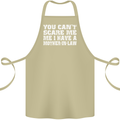 You Can't Scare Me Mother in Law Cotton Apron 100% Organic Khaki