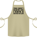 You Can't Scare Me Mother in Law Cotton Apron 100% Organic Khaki