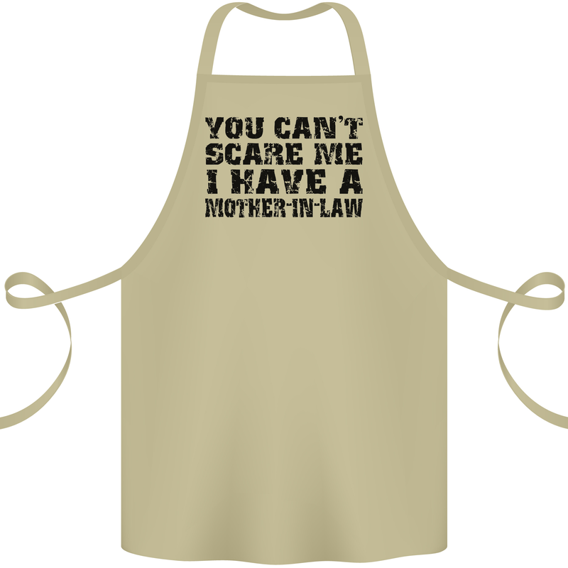 You Can't Scare Me Mother in Law Cotton Apron 100% Organic Khaki