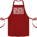 You Can't Scare Me Mother in Law Cotton Apron 100% Organic Maroon