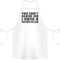 You Can't Scare Me Mother in Law Cotton Apron 100% Organic White
