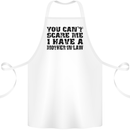You Can't Scare Me Mother in Law Cotton Apron 100% Organic White
