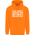 You Can't Scare Me Mother in Law Mens 80% Cotton Hoodie Orange