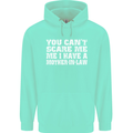 You Can't Scare Me Mother in Law Mens 80% Cotton Hoodie Peppermint