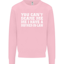 You Can't Scare Me Mother in Law Mens Sweatshirt Jumper Light Pink
