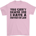 You Can't Scare Me Mother in Law Mens T-Shirt Cotton Gildan Light Pink