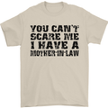 You Can't Scare Me Mother in Law Mens T-Shirt Cotton Gildan Sand