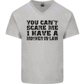 You Can't Scare Me Mother in Law Mens V-Neck Cotton T-Shirt Sports Grey