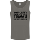 You Can't Scare Me Mother in Law Mens Vest Tank Top Charcoal