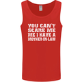 You Can't Scare Me Mother in Law Mens Vest Tank Top Red