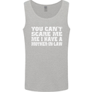 You Can't Scare Me Mother in Law Mens Vest Tank Top Sports Grey
