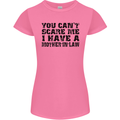 You Can't Scare Me Mother in Law Womens Petite Cut T-Shirt Azalea