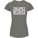 You Can't Scare Me Mother in Law Womens Petite Cut T-Shirt Charcoal