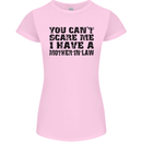You Can't Scare Me Mother in Law Womens Petite Cut T-Shirt Light Pink