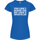 You Can't Scare Me Mother in Law Womens Petite Cut T-Shirt Royal Blue