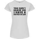 You Can't Scare Me Mother in Law Womens Petite Cut T-Shirt White