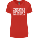 You Can't Scare Me Mother in Law Womens Wider Cut T-Shirt Red