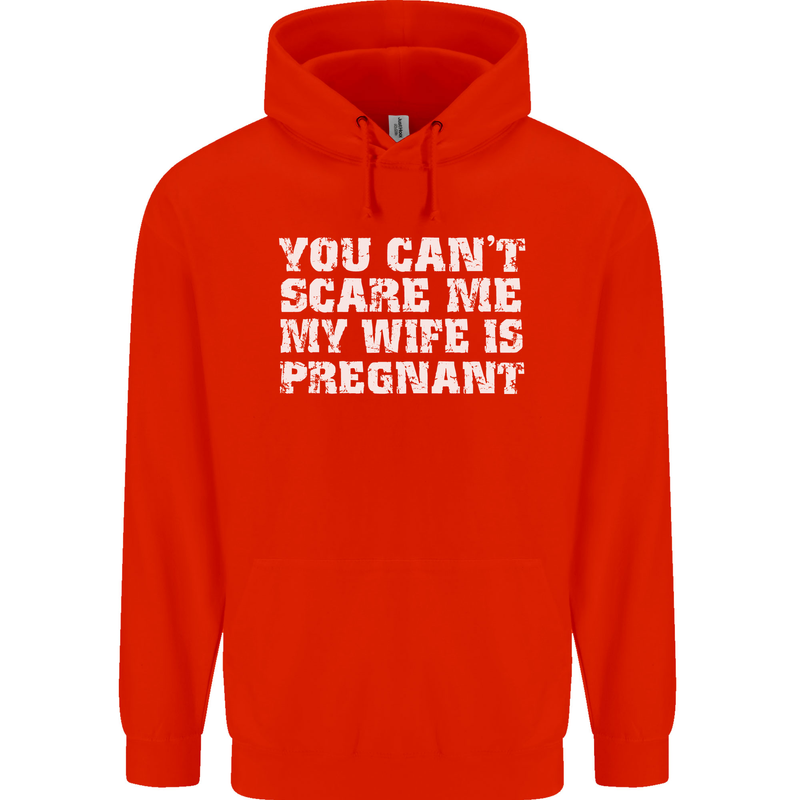 You Can't Scare Me Wife Is Pregnant Funny Mens 80% Cotton Hoodie Bright Red