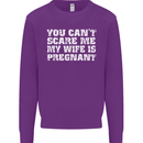 You Can't Scare Me Wife Is Pregnant Funny Mens Sweatshirt Jumper Purple