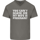 You Can't Scare Me Wife Is Pregnant Funny Mens V-Neck Cotton T-Shirt Charcoal