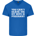 You Can't Scare Me Wife Is Pregnant Funny Mens V-Neck Cotton T-Shirt Royal Blue