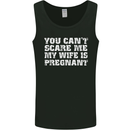 You Can't Scare Me Wife Is Pregnant Funny Mens Vest Tank Top Black