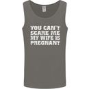 You Can't Scare Me Wife Is Pregnant Funny Mens Vest Tank Top Charcoal