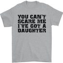 You Can't Scare Me a Daughter Father's Day Mens T-Shirt Cotton Gildan Sports Grey