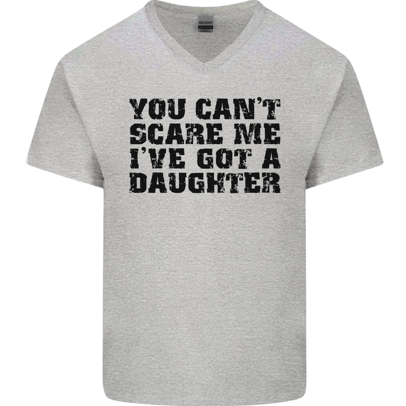 You Can't Scare Me a Daughter Father's Day Mens V-Neck Cotton T-Shirt Sports Grey
