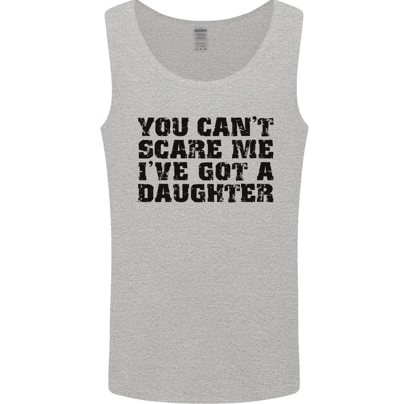 You Can't Scare Me a Daughter Father's Day Mens Vest Tank Top Sports Grey