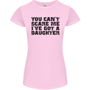 You Can't Scare Me a Daughter Father's Day Womens Petite Cut T-Shirt Light Pink