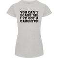 You Can't Scare Me a Daughter Father's Day Womens Petite Cut T-Shirt Sports Grey