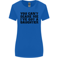 You Can't Scare Me a Daughter Father's Day Womens Wider Cut T-Shirt Royal Blue