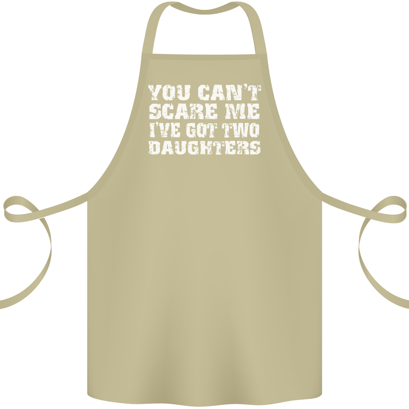 You Can't Scare Two Daughters Father's Day Cotton Apron 100% Organic Khaki